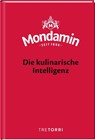 Mondamin, Die kulinarische Intelligenz - Jürgen Dollase - 9783960331988