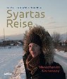 Syartas Reise - GORELIK,  Lena ; Tobias, Andreas ; Böhlau, Sabine - 9783960380900