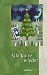 Alle Jahre wieder - David Wagner - 9783960383215