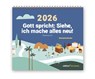 Gott spricht: Siehe, ich mache alles neu (Offenbarung 21,5) Tischkalender 2026 -  - 9783960384182