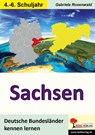 Deutsche Bundesländer kennen lernen. Sachsen - Gabriela Rosenwald - 9783960401926