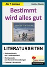 Bestimmt wird alles gut / Literaturseiten - Sabine Hauke - 9783960401957
