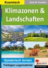 Klimazonen & Landschaften - Gary M. Forester - 9783960403654