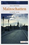 Mainschatten - Anja Mäderer - 9783960411192