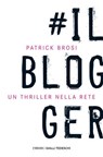 Il blogger - Patrick Brosi - 9783960412366