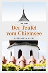 Der Teufel vom Chiemsee - Ina May - 9783960412694