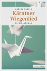 Kärntner Wiegenlied - Andrea Nagele - 9783960412847