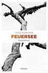 Feuersee - Thilo Scheurer - 9783960415596