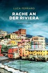 Rache an der Riviera - Luca Ferraro - 9783960415916