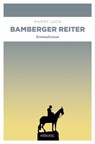 Bamberger Reiter - Harry Luck - 9783960417590