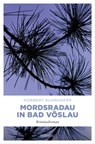Mordsradau in Bad Vöslau - Norbert Ruhrhofer - 9783960419860