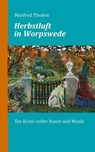 Herbstluft in Worpswede - Manfred Thoden - 9783960452935