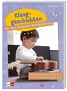 Klanggeschichten für den Krippen-Morgenkreis - Sabrina Djogo - 9783960462576