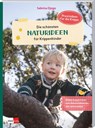 Die schönsten Naturideen für Krippenkinder - Sabrina Djogo - 9783960463498