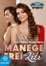 Manege frei für Lili - Lili Paul-Roncalli ; Rosa Schwarz - 9783960522423