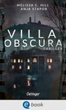 Villa Obscura - Melissa C. Hill ; Anja Stapor ; Makita-Diandra Hirt - 9783960523871