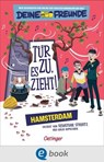 Tür zu, es zieht! Hamsterdam. Band 2 - Sebastian Stuertz - 9783960525202