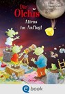 Die Olchis. Aliens im Anflug! - Dieter Faber ; Erhard Dietl - 9783960525264