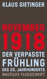 November 1918 - Klaus Gietinger - 9783960540762