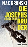 Die Josephsbrüder - Max Bronski - 9783960544869