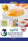 MIXtipp Przepisy dla niemowlat imalych dzieci (polskim) - Sarah Petrovic - 9783960582267
