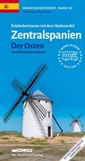 Entdeckertouren mit dem Wohnmobil Zentralspanien Der Osten - Ulrike Staub ; Frank Staub - 9783960590118