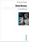 Donna Haraway zur Einführung - Katharina Hoppe - 9783960603337