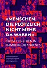 'Menschen, die plötzlich nicht mehr da waren' - Friedemann Hellwig ; Frauke Steinhäuser ; Alan Kramer - 9783960607014