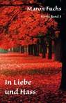 Fioria Band 3 - In Liebe und Hass - Maron Fuchs - 9783960740841