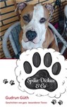 Spike Dickus & Co - Gudrun Güth - 9783960742562