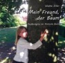 Mein Freund, der Baum - Wiebke Ziller - 9783960744597