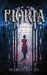 Fioria Band 2 - Mit Lüge und Wahrheit - Maron Fuchs - 9783960745334