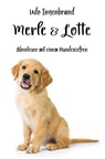 Merle & Lotte - Udo Ingenbrand - 9783960745631