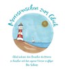 Meeresrauschen zum Glück - Rita Schmitz - 9783960747277