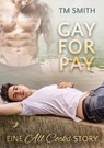 Gay for Pay - TM Smith - 9783960890478