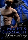 Macht und Ohnmacht 01. Versuchung - J. L. Carlton - 9783960891260