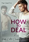 How to Deal - TM Smith - 9783960892083