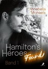 Hamilton's Heroes: Found - Annabella Michaels - 9783960895336