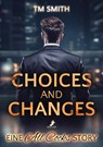 Choices and Changes - Tm Smith - 9783960896463