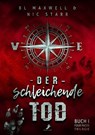 Der schleichende Tod - Bl Maxwell ; Nic Starr - 9783960897682