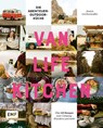 Van Life Kitchen - Die Abenteuer-Outdoor-Küche - Jessica Lerchenmüller - 9783960936862