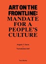 Art on the Frontline: Mandate for a People's Culture - Angela Y. Davis ; Tschabalala Self - 9783960989011