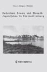 Zwischen Bravo und Mosaik - Jugendjahre in Kleinwittenberg - Hans-Jürgen Müller - 9783961038961