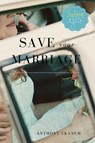 Save Your Marriage - Anthony Ekanem - 9783961120499