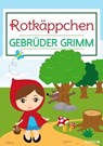 Rotkäppchen - Gebrüder Grimm - 9783961122370