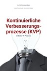 bwlBlitzmerker: Kontinuierliche Verbesserungsprozesse (KVP) im Sektor IT-Prozesse - Christian Flick ; Mathias Weber - 9783961124220