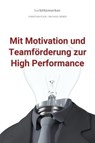 bwlBlitzmerker: Mit Motivation und Teamförderung zur High Performance - Christian Flick ; Mathias Weber - 9783961126989