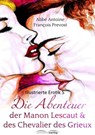 Die Abenteuer der Manon Lescaut und des Chevalier des Grieux - Abbé Antoine François Prevost d'Exiles - 9783961180554