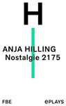 Nostalgie 2175 - Anja Hilling - 9783961191703