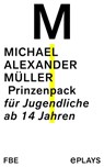 Prinzenpack - Michael Alexander Müller - 9783961192847
